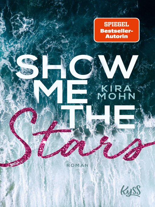 Titeldetails für Show me the Stars nach Kira Mohn - Warteliste